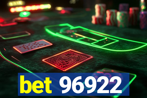 bet 96922
